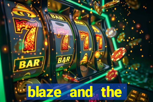 blaze and the monster machines temporada 6